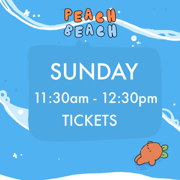 Sun 11:30-12:30pm (General Entry)