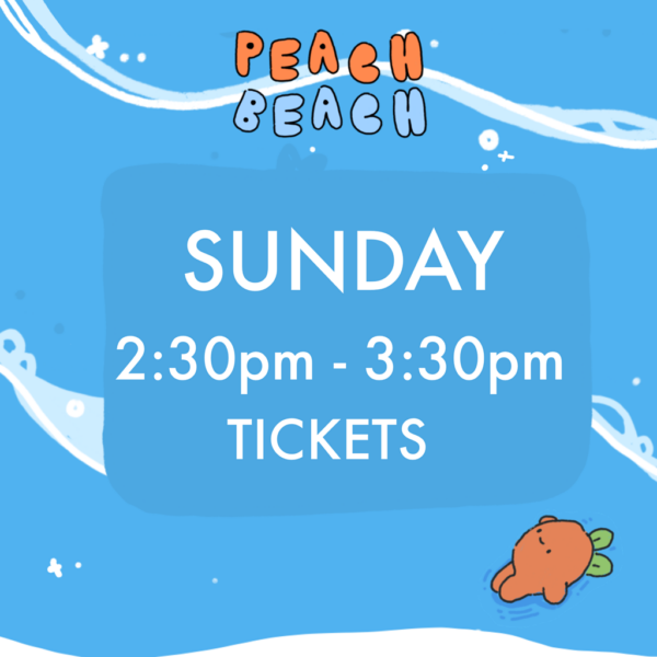 Sun 2:30-3:30pm (General Entry)
